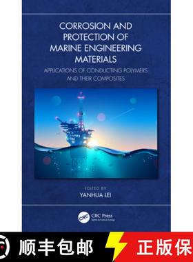【3-4周达】Corrosion and Protection of Marine Engineering Materials: Applications of Conducting Polym... [9781032452722]