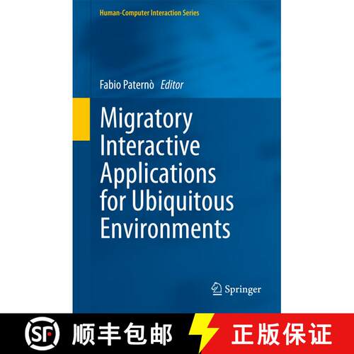 【3-4周达】Migratory Interactive Applications for Ubiquitous Environments [9781447126423]