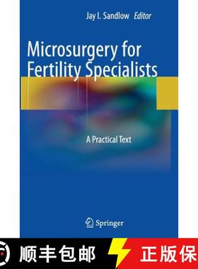 【3-4周达】Microsurgery for Fertility Specialists : A Practical Text [9781489988553]