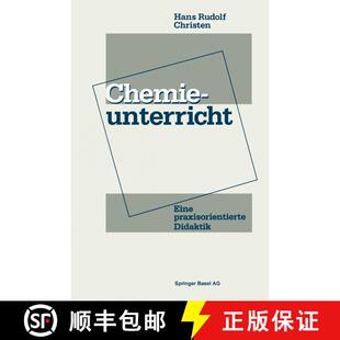【3-4周达】Chemieunterricht : Eine praxisorientierte Didaktik [9783034852197]