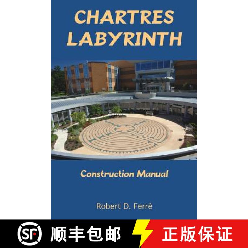 【3-4周达】Chartres Labyrinth Construction Manual [9781940875903]