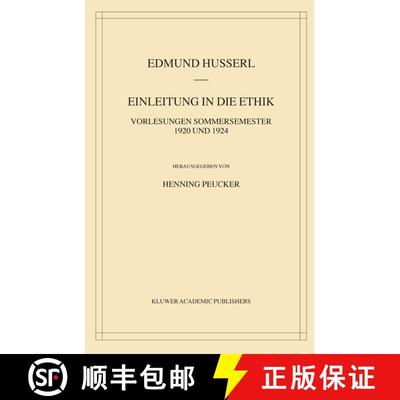 【3-4周达】Einleitung in die Ethik : Vorlesungen Sommersemester 1920/1924 [9781402019944]