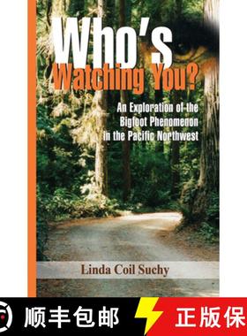 【3-4周达】Who's Watching You?: An Exploration of the Bigfoot Phenomenon in the Pacific Northwest [9780888391643]