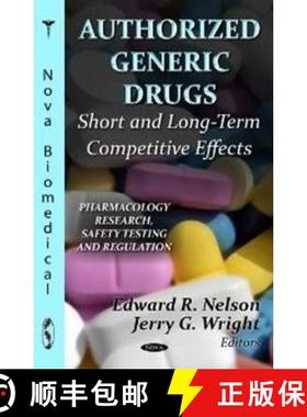 【3-4周达】Authorized Generic Drugs: Short and Long-Term Competitive Effects [9781622570751]