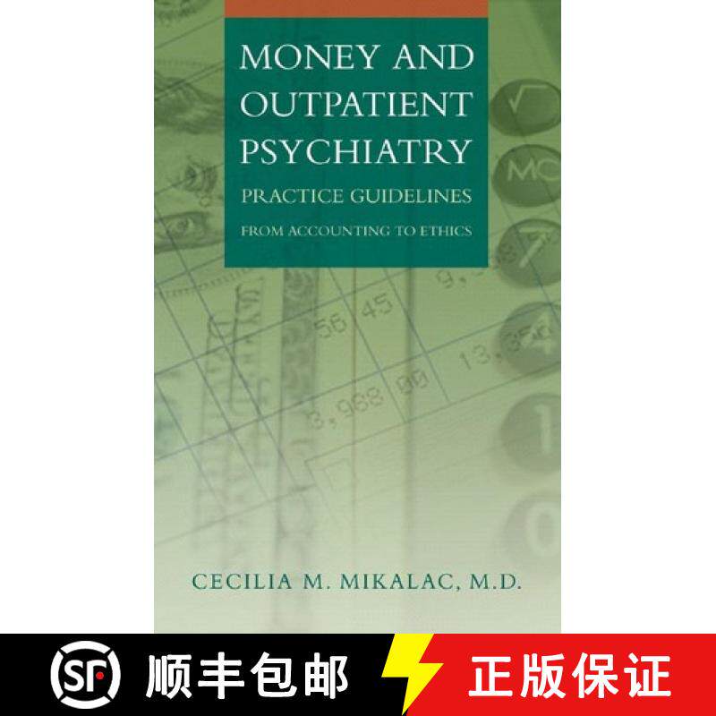 【3-4周达】精装 Money and Outpatient Psychiatry – Practice Guidelines from Accounting to Ethics [9780393704402]