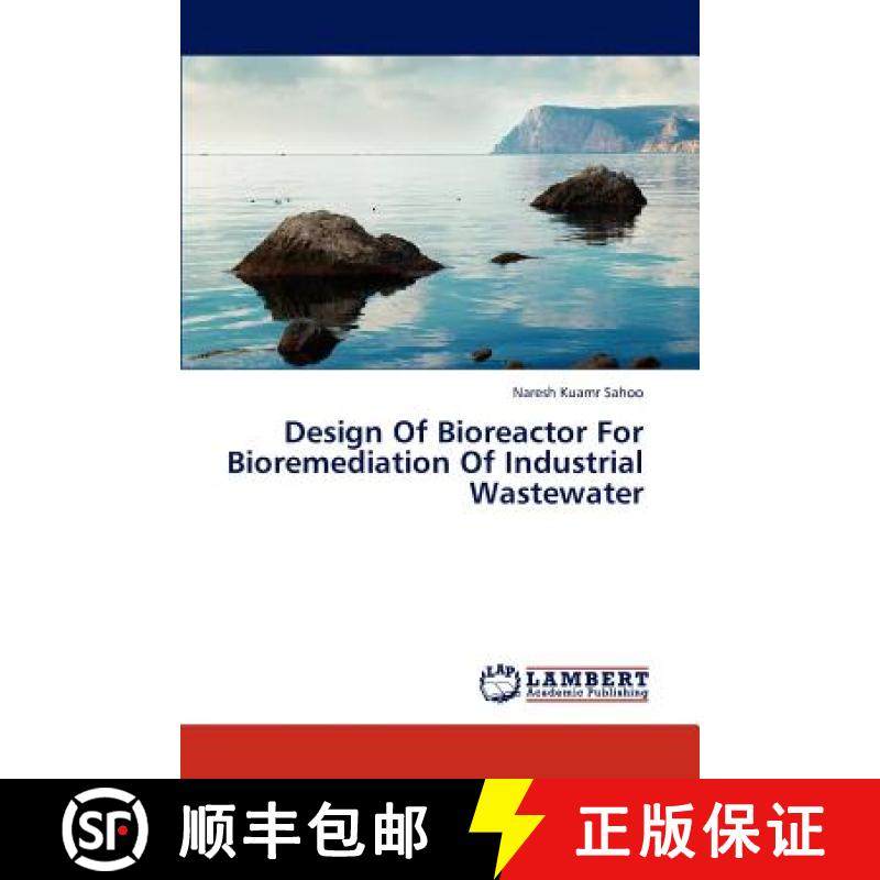预订 Design of Bioreactor for Bioremediation of Industrial Wastewater [9783659260919]