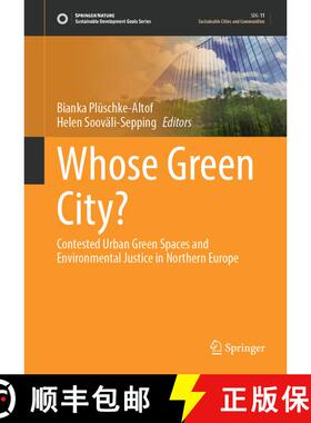 【3-4周达】Whose Green City?: Contested Urban Green Spaces and Environmental Justice in Northern Europe [9783031046353]