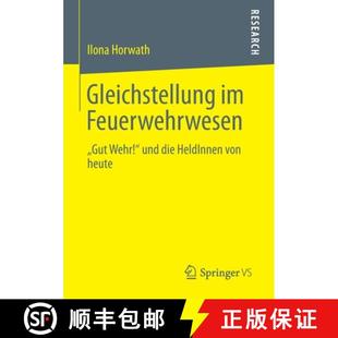 Gleichstellung 9783658009137 heute und 4周达 die Feuerwehrwesen von Gut HeldInnen Wehr