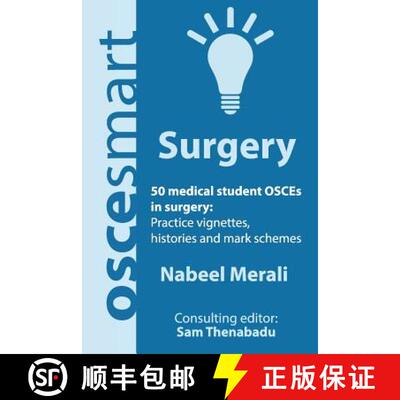 【3-4周达】OSCEsmart - 50 medical student OSCEs in Surgery: Vignettes, histories and mark schemes for... [9780990853855]