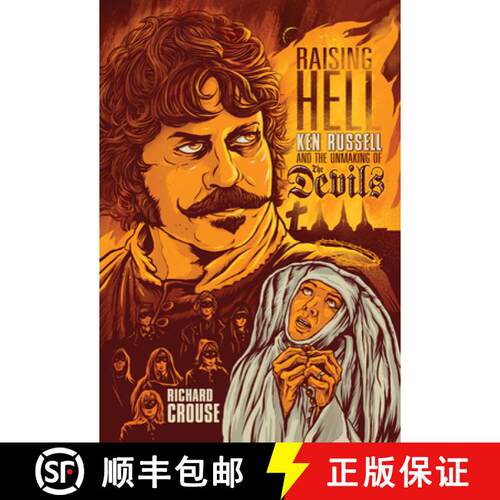 【3-4周达】Raising Hell: Ken Russell and the Unmaking of The Devils (No Edition) [9781770410664]