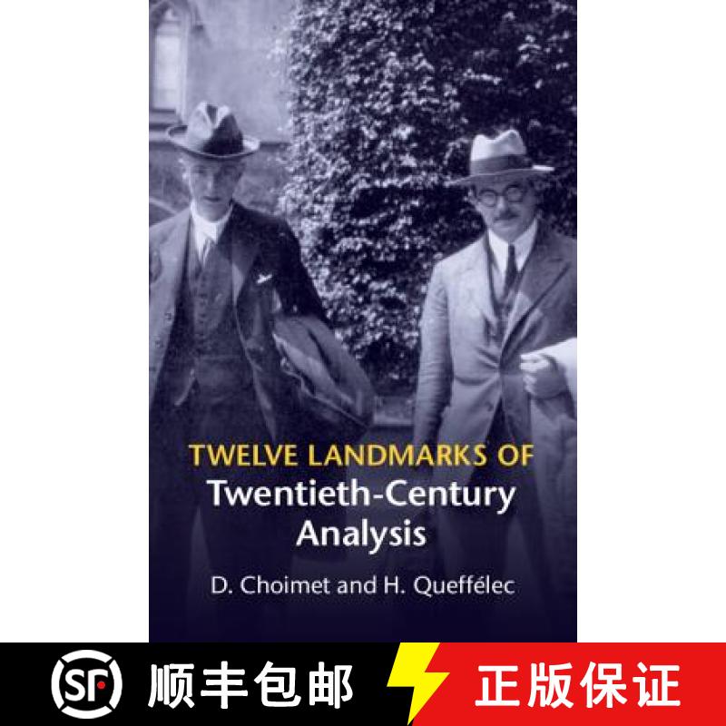 【3-4周达】Twelve Landmarks of Twentieth-Century Analysis [9781107650343]