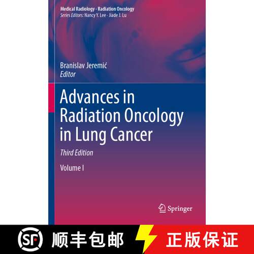 【3-4周达】Advances in Radiation Oncology in Lung Cancer (Third Edition 2023) [9783031348495]