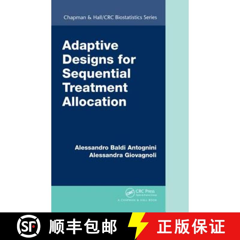 【3-4周达】Adaptive Designs for Sequential Treatment Allocation [9781466505759]