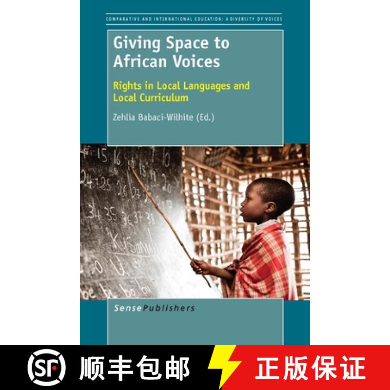 【3-4周达】Giving Space to African Voices: Rights in Local Languages and Local Curriculum [9789462097322]