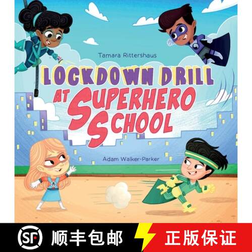 【3-4周达】Lockdown Drill at Superhero School: Calmly prepare for a Lockdown Drill with Superhero Skills [9781734826203]