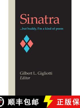 预订 Sinatra: . . . but buddy, I'm a kind of poem [9780980099904]