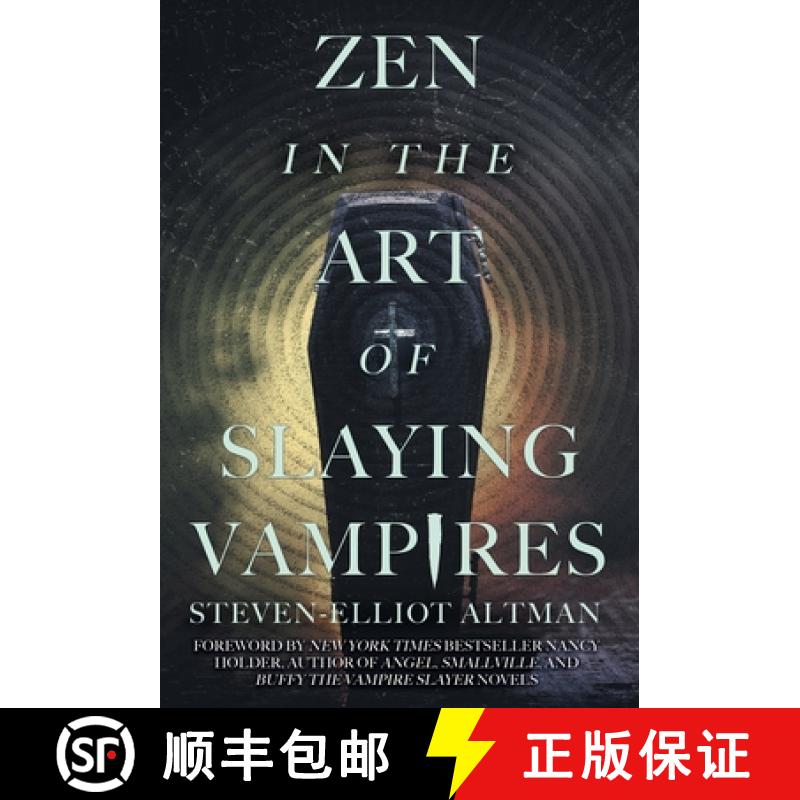 【2-3周达】Zen in the Art of Slaying Vampires: 25th Anniversary Author Revised Edition [9781680571905]
