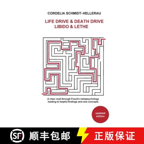 【3-4周达】Life Drive & Death Drive Libido & Lethe A clear road through Freud's metapsychology leadin... [9781956864786]