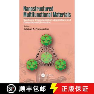 【3-4周达】Nanostructured Multifunctional Materials: Synthesis, Characterization, Applications and Co... [9780367763497]