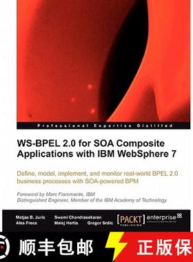 预订 Ws-Bpel 2.0 for Soa Composite Applications with IBM Websphere 7 [9781849680462]