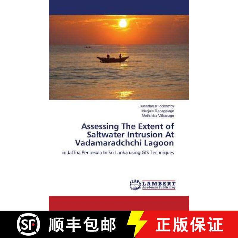 预订 Assessing The Extent of Saltwater Intrusion At Vadamaradchchi Lagoon [9783659781957]