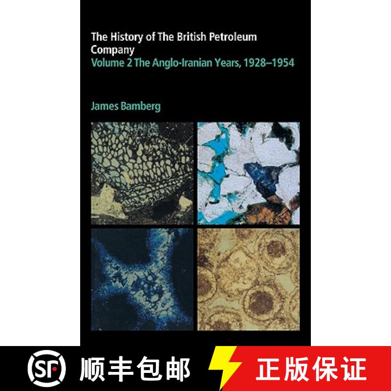【3-4周达】The History of the British Petroleum Company, Volume 2: The Anglo-Iranian Years, 1928-1954 [9780521117593]