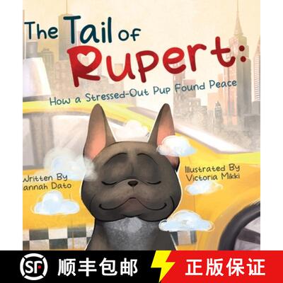 【3-4周达】精装 The Tail of Rupert: How a Stressed-Out Pup Found Peace [9798218654610]