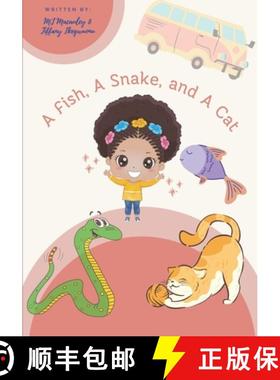 【3-4周达】A Fish, A Snake, and A Cat [9798987154700]