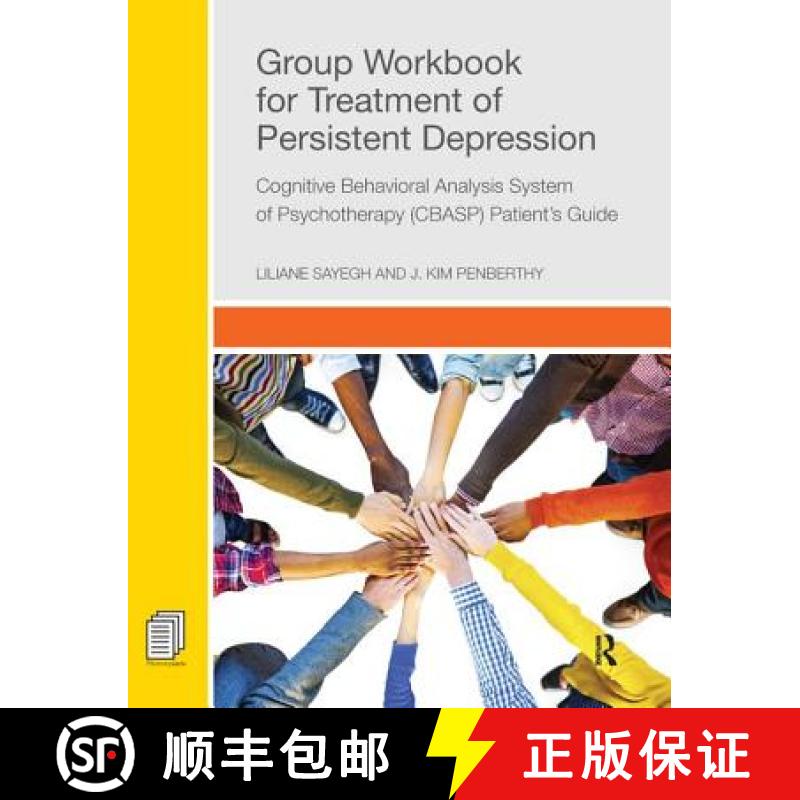 【3-4周达】Group Workbook for Treatment of Persistent Depression: Cognitive Behavioral Analysis Syste... [9781138452862]
