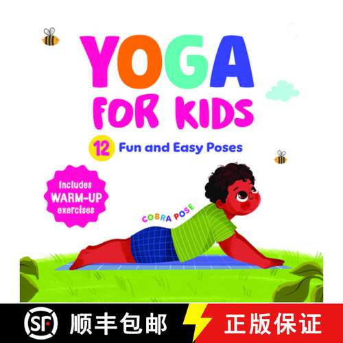 【3-4周达】精装 Yoga for Kids: Fun and Simple Yoga Poses I Step-By-Step Guide to Physical and Mental ... [9789815323269]