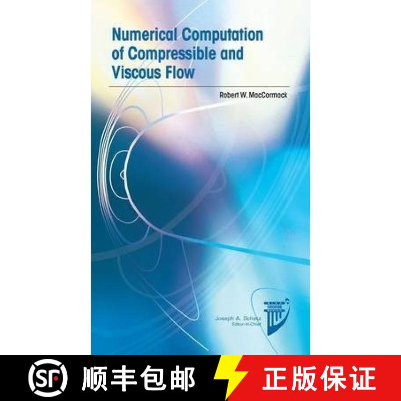预订 Numerical Computation of Compressible and Viscous Flow [9781624102646]