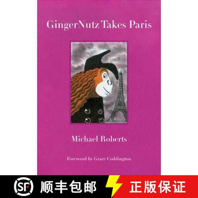 【3-4周达】精装 GingerNutz Takes Paris : An Orangutan Conquers Fashion [9780998701837]