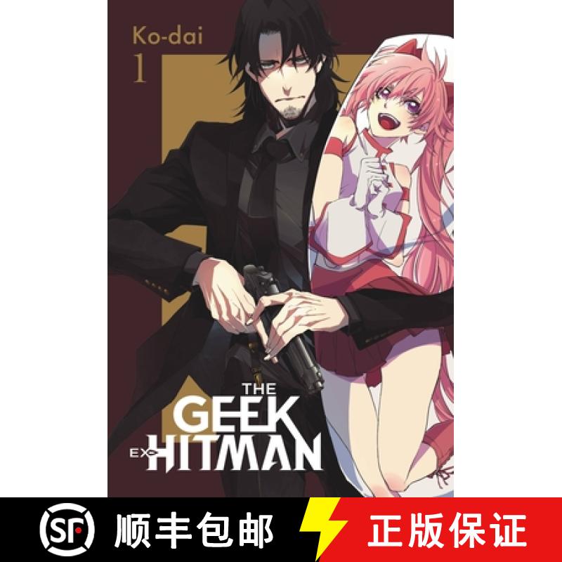 【3-4周达】The Geek Ex-Hitman, Vol. 1 [9781975337780]