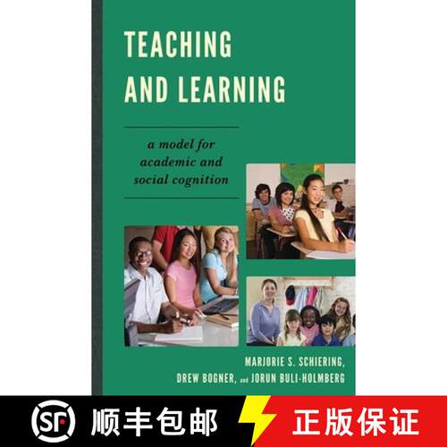 【3-4周达】Teaching and Learning : A Model for Academic and Social Cognition [9781610484275]