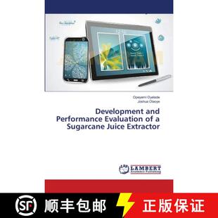 预订 Development and Performance Evaluation of a Sugarcane Juice Extractor [9783659522307]