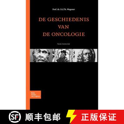 【3-4周达】de Geschiedenis Van de Oncologie [9789031380077]