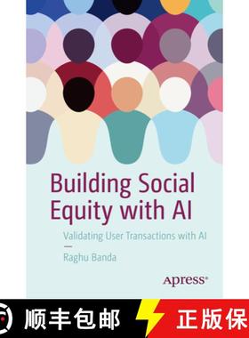 预订 Building Social Equity with AI : Validating User Transactions with AI [9798868800900]