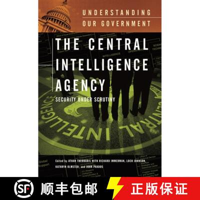 【3-4周达】The Central Intelligence Agency: Security under Scrutiny [9780313332821]