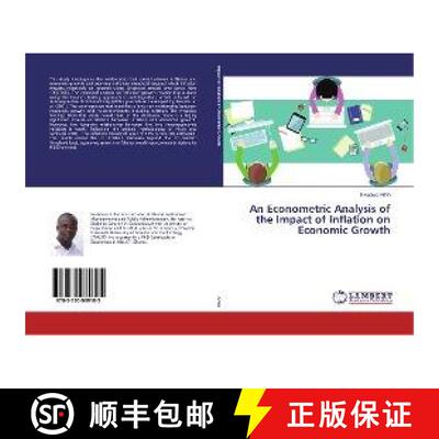 预订 An Econometric Analysis of the Impact of Inflation on Economic Growth [9783330089105]