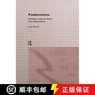 【3-4周达】Postfeminisms : Feminism, Cultural Theory and Cultural Forms [9780415114752]