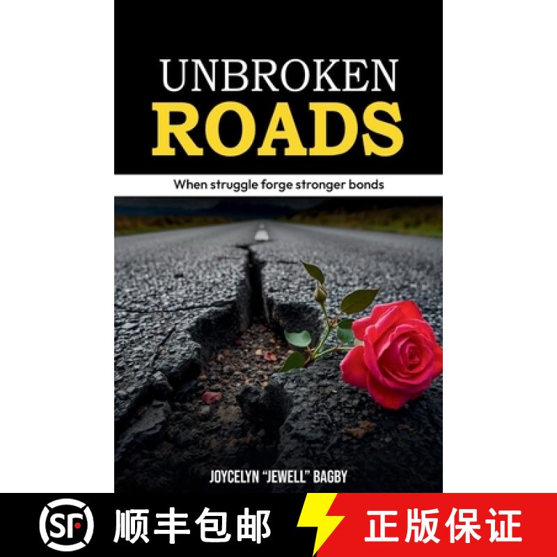 预订 Unbroken Roads: When struggle forge stronger bonds [9798330432462]