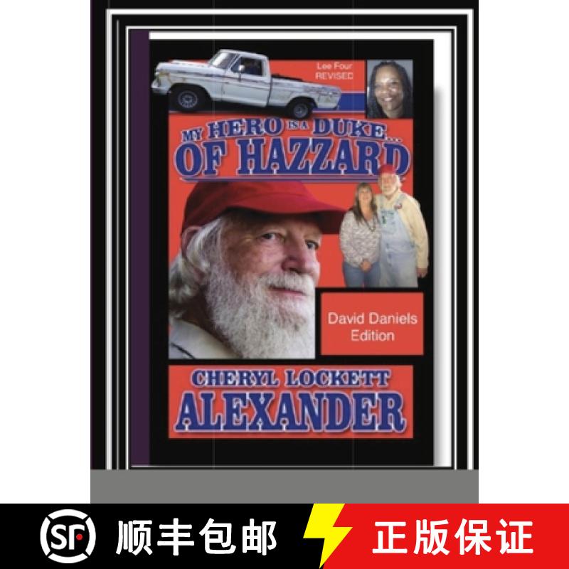 【2-3周达】My Hero Is a Duke...of Hazzard David Daniels Edition: Lee Four Revised [9781008921672]