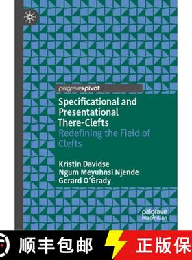 【3-4周达】Specificational and Presentational There-Clefts : Redefining the Field of Clefts [9783031322693]