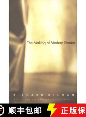 【3-4周达】The Making of Modern Drama: A Study of Büchner, Ibsen, Strindberg, Chekhov, Pirandello, B... [9780300079029]