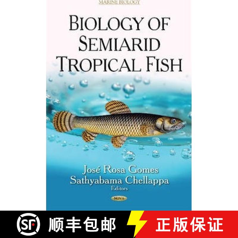 【3-4周达】Biology of Semiarid Tropical Fish [9781631170676]