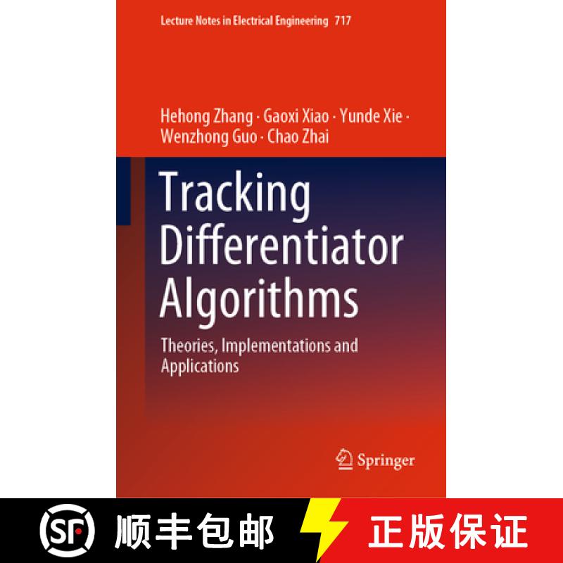 【3-4周达】Tracking Differentiator Algorithms: Theories, Implementations and Applications [9789811593833]