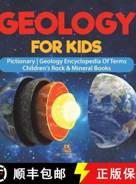 【3-4周达】Geology For Kids - Pictionary | Geology Encyclopedia Of Terms | Children's Rock & Mineral ... [9798869436870]