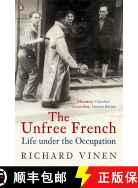 【3-4周达】The Unfree French : Life Under the Occupation [9780140296846]