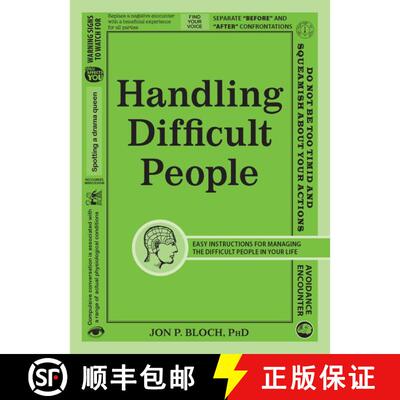 【3-4周达】Handling Difficult People: Easy Instructions for Managing the Difficult People in Your Life [9781440563270]