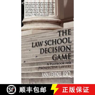 【3-4周达】The Law School Decision Game: A Playbook for Prospective Lawyers [9780983845300]